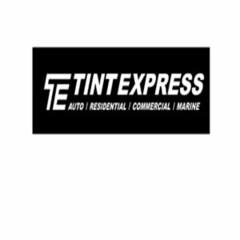 TE TINT EXPRESS AUTO / RESIDENTIAL / COMMERCIAL / MARINE