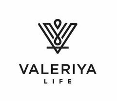 V VALERIYA LIFE