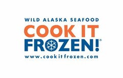 COOK IT FROZEN! WILD ALASKA SEAFOOD WWW.COOKITFROZEN.COM