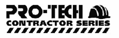 PRO-TECH CONTRACTOR SERIES