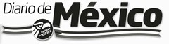 DIARIO DE MÉXICO EDITADO EN MÉXICO