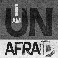 I AM UNAFRAID