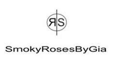 R S SMOKYROSESBYGIA