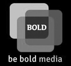 BE BOLD MEDIA