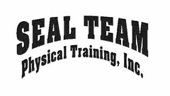 SEAL TEAM PHYSICAL TRAINING, INC.