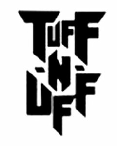 TUFF-N-UFF