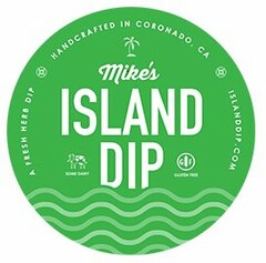 MIKE'S ISLAND DIP A FRESH HERB DIP HANDCRAFTED IN CORONADO, CA ISLANDDIP.COM SOME DAIRY GF GLUTEN FREE