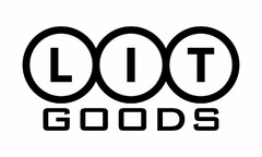 LIT GOODS