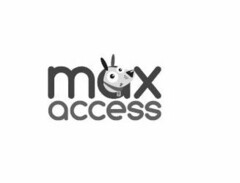 MAX ACCESS