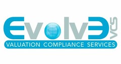 EVOLVE VCS VALUATION COMPLIANCE SERVICES