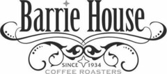 BARRIE HOUSE SINCE 1934 COFFEE ROASTERS