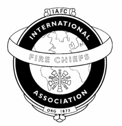 IAFC INTERNATIONAL ASSOCIATION FIRE CHIEFS ORG 1873