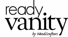 READY VANITY BY WOODCRAFTERS