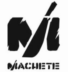 M MACHETE