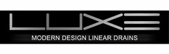 LUXE MODERN DESIGN LINEAR DRAINS