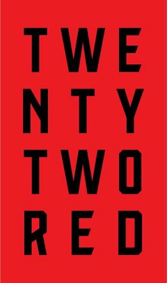 TWENTY TWO RED