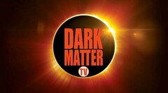 DARK MATTER TV