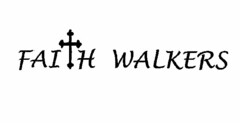 FAITH WALKERS