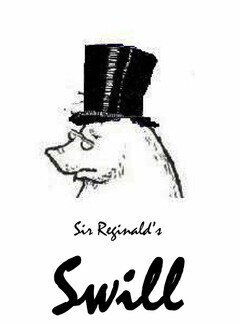 SIR REGINALD'S SWILL