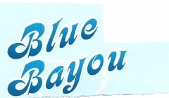 BLUE BAYOU