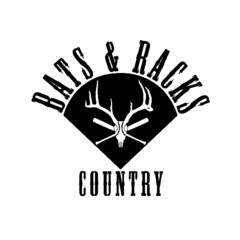 BATS & RACKS COUNTRY