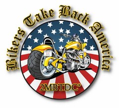 BIKERS TAKE BACK AMERICA 2MBTDC 9/11 RIDE TO REMEMBER