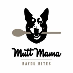 MUTT MAMA BAYOU BITES