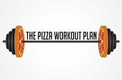 THE PIZZA WORKOUT PLAN