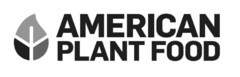 AMERICAN PLANT FOOD