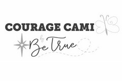 COURAGE CAMI BY BE TRUE