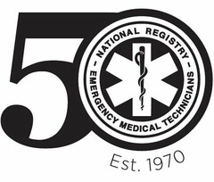 50TH NATIONAL REGISTRY EMERGENCY MEDICAL TECHNICIANS EST. 1970