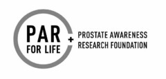 PAR FOR LIFE PROSTATE AWARENESS RESEARCH FOUNDATION