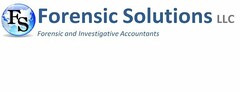 FS FORENSIC SOLUTIONS LLC FORENSIC AND INVESTIGATIVE ACCOUNTANTS