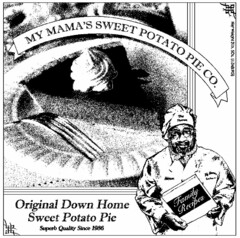 THE PIEMAN MARVIN MY MAMA'S ORIGINAL DOWN HOME SWEET POTATO PIE SUPERB QUALITY SINCE 1986 MY MAMA'S SWEET POTATO PIE CO.