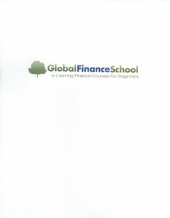 GLOBALFINANCESCHOOL E-LEARNING FINANCE COURSES FOR BEGINNERS