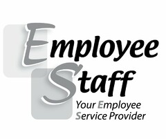 EMPLOYEE STAFF YOUR EMPLOYEE SERVICE PROVIDER