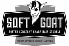 SOFT GOAT SOFTEN SCRATCHY SHARP HAIR STUBBLE WHEN GETTING CLOSE MATTERS