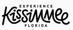 EXPERIENCE KISSIMMEE FLORIDA