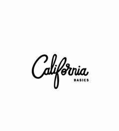 CALIFORNIA BASICS
