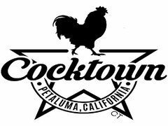 COCKTOWN ·PETALUMA CALIFORNIA· CT