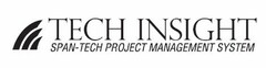 TECH INSIGHT SPAN-TECH PROJECT MANAGEMENT SYSTEM