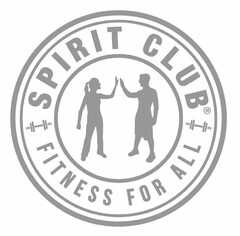 SPIRIT CLUB FITNESS FOR ALL