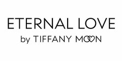 ETERNAL LOVE BY TIFFANY M N