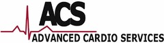 ACS ADVANCED CARDIO SERVICES