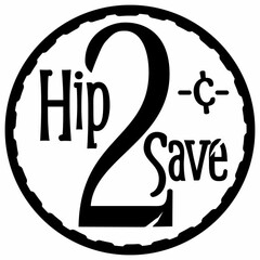 HIP 2¢ SAVE