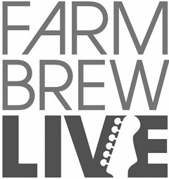 FARM BREW LIVE