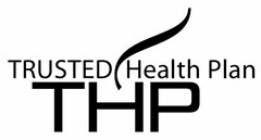 TRUSTED HEALTH PLAN THP