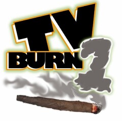 BURN 1 TV
