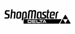 SHOPMASTER DELTA