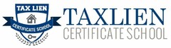 TAX LIEN CERTIFICATE SCHOOL TAXLIEN CERTFICATE SCHOOL